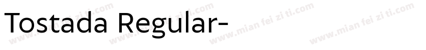 Tostada Regular字体转换